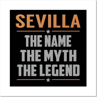 SEVILLA The Name The Myth The Legend Posters and Art